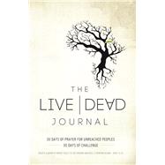 The Live Dead Journal by Brogden, Dick, 9781680671681