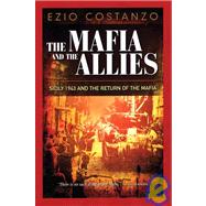 The Mafia and the Allies by Costanzo, Ezio, 9781929631681