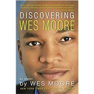 Discovering Wes Moore by MOORE, WES, 9780385741682