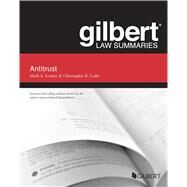 Gilbert Law Summaries on Antitrust(Gilbert Law Summaries) by Lemley, Mark A.; Leslie, Christopher R., 9781685611682