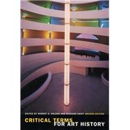 Critical Terms for Art History by Nelson, Robert S.; Shiff, Richard, 9780226571683