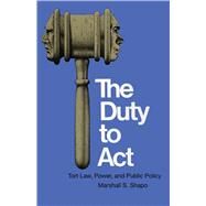 The Duty to Act by Shapo, Marshall S., 9780292741683