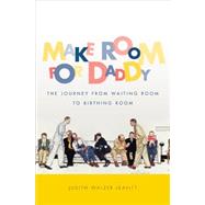 Make Room For Daddy by Leavitt, Judith Walzer, 9780807871683