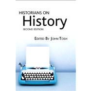 Historians on History by Tosh; John, 9781405801683