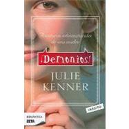 Demonios!/ Carpe Demon by Kenner, Julie, 9788498721683