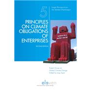Principles on Climate Obligations of Enterprises by Expert Group on Climate Obligations of Enterprises; Spier, Jaap, 9789462361683