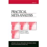 Practical Meta-Analysis by Mark W. Lipsey, 9780761921684