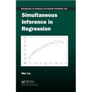Simultaneous Inference in Regression by Liu; Wei, 9781138111684