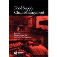 Food Supply Chain Management by Bourlakis, Michael A.; Weightman, Paul W. H., 9781405101684