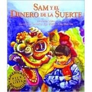 Sam Y El Dinero De LA Suerte by Long, Ben de La, 9781584301684