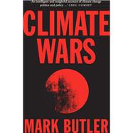 Climate Wars by Butler, Mark, 9780522871685