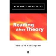 Reading After Theory by Cunningham, Valentine, 9780631221685