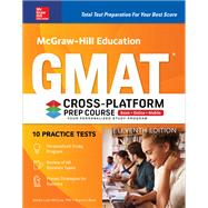 McGraw-Hill Education GMAT Cross-Platform Prep Course, Eleventh Edition by McCune, Sandra Luna; Reed, Shannon, 9781260011685