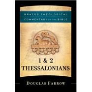 1 & 2 Thessalonians by Farrow, Douglas; Reno, R.; Jenson, Robert; Wilken, Robert; Radner, Ephraim, 9781587431685