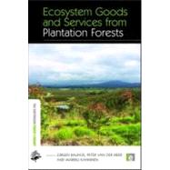Ecosystem Goods and Services from Plantation Forests by Bauhus, Jurgen; Van Der Meer, Peter J.; Kanninen, Markku, 9781849711685