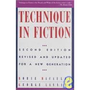 Technique in Fiction by Macauley, Robie; Lanning, George, 9780312051686