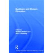 Durkheim and Modern Education by Pickering,W.S.F., 9780415181686