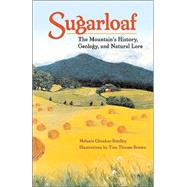 Sugarloaf by Choukas-Bradley, Melanie, 9780813921686