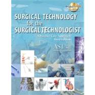 Surgical Technology for the Surgical Technologist A Positive Care Approach by Association of Surgical Technologists, 9781418051686