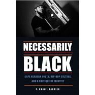 Necessarily Black by Saucier, P. Khalil, 9781611861686