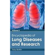 Encyclopedia of Lung Diseases and Research by Botkin, Toby, 9781632411686