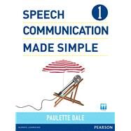 Speech Communication Made Simple 1 (with Audio CD) by Dale, Paulette, 9780132861687
