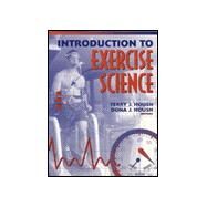 Introduction to Exercise Science by Housh, Terry J.; Housh, Dona J., 9780205291687
