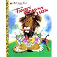 Tawny Scrawny Lion by Jackson, Kathryn; Tenggren, Gustaf, 9780307021687