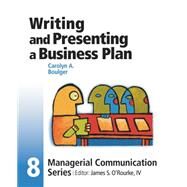 Module 8: Writing and Presenting a Business Plan by O'Rourke, James S.; Karlson, Carolyn Boulger, 9780324301687