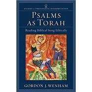 Psalms as Torah by Wenham, Gordon J., 9780801031687