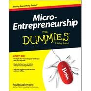 Micro-entrepreneurship for Dummies by Mladjenovic, Paul, 9781118521687