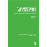 The Insistence of the Letter by Green, Bill, 9781138321687
