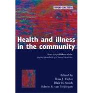 Health and Illness in the Community by Taylor, Ross J.; Smith, Blair H.; van Teijlingen, Edwin R., 9780192631688