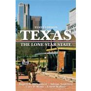 Texas : The Lone Star State by Richardson; Rupert N., 9780205661688