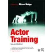 Actor Training by Hodge; Alison, 9780415471688