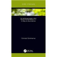 Sustainability: A Way to Abundance by Sommariva; Corrado, 9780815361688