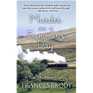 Murder on a Summer's Day by Frances Brody, 9781410491688