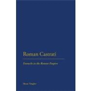 Roman Castrati Eunuchs in the Roman Empire by Tougher, Shaun, 9781847251688