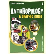 Introducing Anthropology A Graphic Guide by Wyn-Davis, Merryl; Pierini, Piero, 9781848311688
