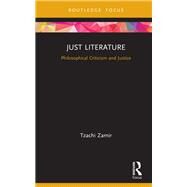 Justice and Literature by Zamir; Tzachi, 9781138091689