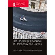 The Routledge Handbook of Philosophy of Europe by Meacham; Darian, 9781138921689