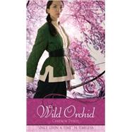 Wild Orchid A Retelling of 