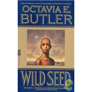 Wild Seed by Butler, Octavia E., 9781439501689