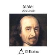 Medee by Corneille, Pierre; FB Editions, 9781506131689