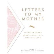 Letters to My Mother by Karg, Barb, 9781598691689