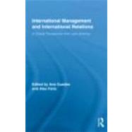 International Management and International Relations: A Critical Perspective from Latin America by Guedes; Ana, 9780415801690