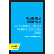 An American Transplant by Mary B. Bullock, 9780520361690