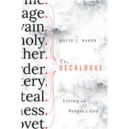 The Decalogue by Baker, David L., 9780830851690