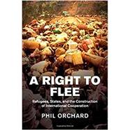 A Right to Flee by Orchard, Phil, 9781107431690
