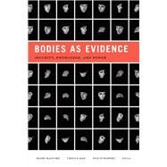 Bodies As Evidence by Maguire, Mark; Rao, Ursula; Zurawski, Nils, 9781478001690